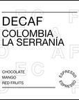 Colombia, La Serranía Decaf